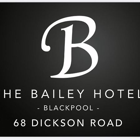 The Bailey Hotel Blackpool (Adults Only) Exterior foto